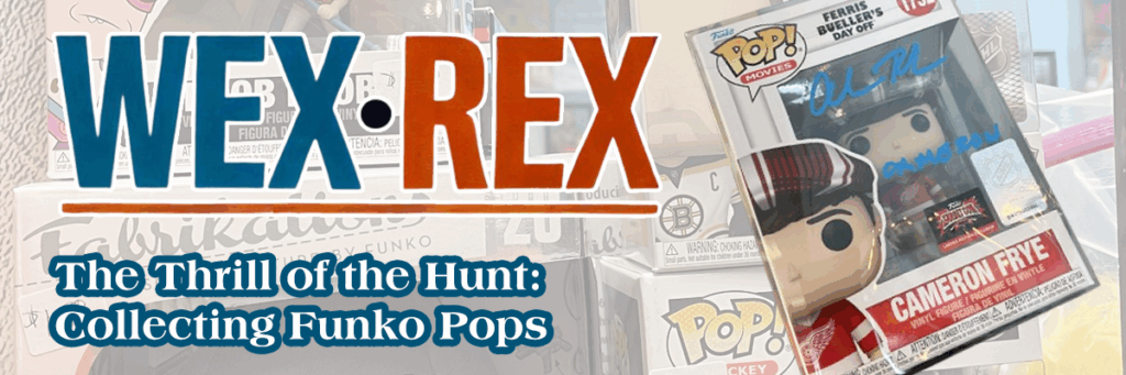 The Thrill of the Hunt: Collecting Funko Pops